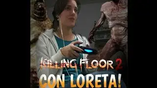 KILLING FLOOR 2 Lore makeup return Espa&ntilde;ol