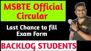 MSBTE ATKT Backlog Latest News | Exam Form last Chance | Toshib Shaikh