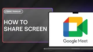 HOW TO SHARE SCREEN ON GOOGLE MEET