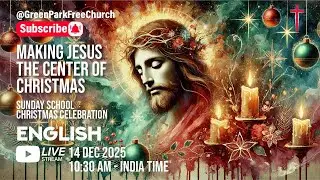 English - Christian Church Worship, Bible, Meditation & Prayer | @GPFC LIVE - 14DEC2025