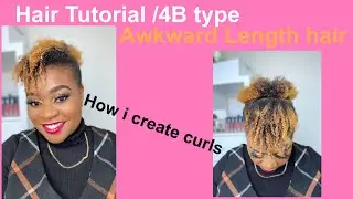 Hair Tutorial /4B Awkward Length hair