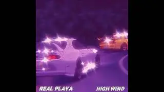 Real Playa - High Wind