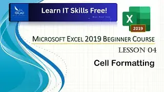 MS Excel 2019 Full Beginner Course | Lesson 04 &ndash; Data Formatting