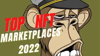 TOP NFT MARKETPLACES | 2022