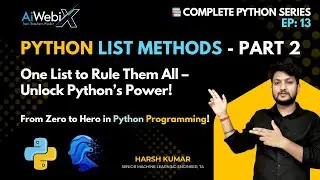 EP 13 | Python Data Structures - List Tutorial for Beginners Explained🔥 | Part 2