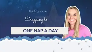 Dropping To One Nap A Day