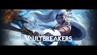Vaultbreakers Playtest - Episode 1