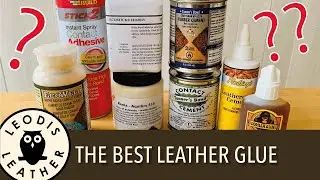 What is the BEST leather glue?