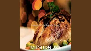 Tasteful Music for Virtual Thanksgiving
