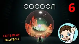 06 🇩🇪 COCOON | Welten innerhalb von Welten | Let's Play [GER / DE]
