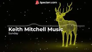 Keith Mitchell Music - Sunday