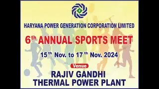 LIVE-6th Annual Sports Meet Rajiv Gandhi Thermal Power Plant HPGCL Khedar 15-11-2024