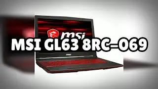 Photos of the MSI GL63 8RC-069 | Not A Review!