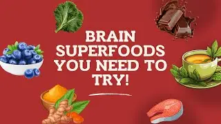 10 Foods to Boost Your Brain and Improve Mental Clarity