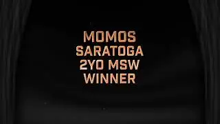 Momos - Saratoga 7/18/2020 - MSW Win  - TDN Rising star