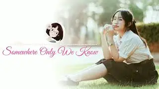 Dj slow remix terbaru2022‼️ Somewhere only we know, (nick project)