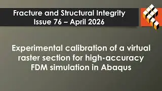 Experimental calibration of a virtual raster section for high-accuracy FDM simulation in Abaqus