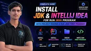 Java Setup on Windows 🚀 | Install JDK & IntelliJ IDEA | Create Project & Run First Java Program