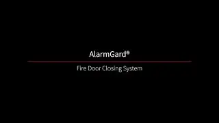 Cornell's AlarmGard Advanced Fire Door Closing System