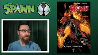 Spawn Compendium 1 – The Ultimate Introduction to Spawn | My Review