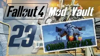 FALLOUT 4: Mod Vault #23 : Jetpacks, Drones and Vertibirds