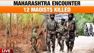 LIVE | Major Encounter in Maharashtra: 12 Maoists Killed, Weapons Recovered | News9