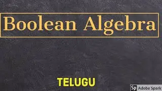 Boolean Algebra in Telugu.