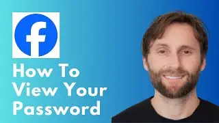 How to View Your Facebook Password [Full Guide 2026]