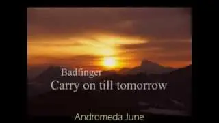 เพลงสากลแปลไทย #54# Carry On Till Tomorrow - Badfinger (Lyrics & ThaiSub)