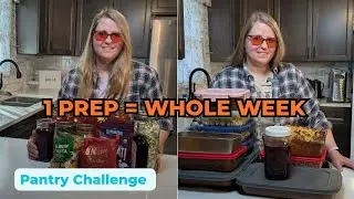 Pantry Challenge Week 4:  Realistic Meal Prep from My Pantry for the Week