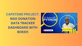 35/23. Capstone Project on NGO Donation Data Tracker Dashboard With Bokeh