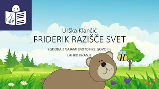 Medvedek Friderik (Lahko Branje) - zgodba z vajami motorike govoril