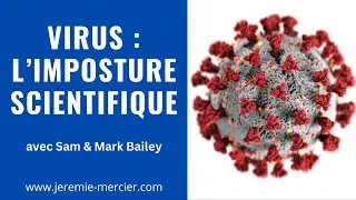 Virus : l'imposture scientifique (sous-titres en fran&ccedil;ais disponibles)