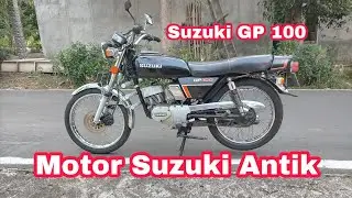 motor antik motor klasik jadul | Suzuki GP 100 | motor Suzuki jadul