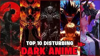 Top 10 Dark Anime to Watch Before You Die(தமிழ்)