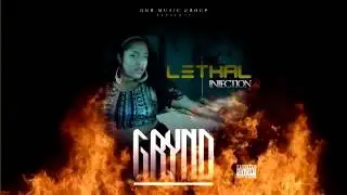 GMB MUSIC GROUP PRESENTS LETHAL INJECTION Hit Single 