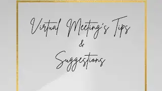 Virtual Meeting Tips