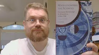 Revolutionizing the Sciences: European Knowledge in Transition, 1500-1700 by Peter Dear