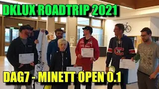 DKLUX VLOG Day 7 - Minett Open 0.1 is on