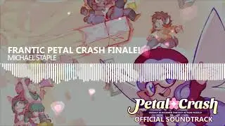 Petal Crash OST - Frantic Petal Crash Finale!