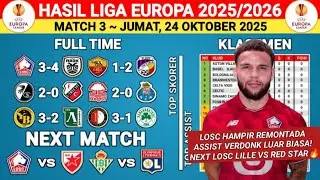 Hasil Liga Europa 2025 Tadi Malam ~ LOSC Lille vs Paok | Match 3 ~ Klasemen Liga Europa 2025