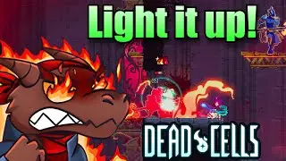 Torch it all!! | Dead Cells