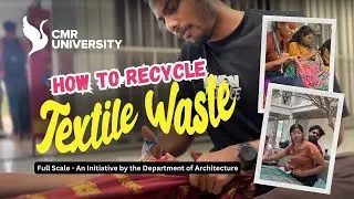 Fashion Designing Students Textile Installation video for CMR University