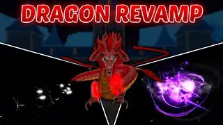 New DRAGON REVAMP + FULL SHOWCASE | King Legacy Update 7