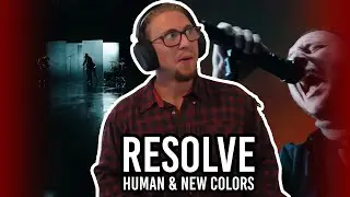 DOUBLE METAL REACTION!! Resolve - Human / New Colors!!
