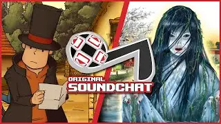 LAYTON'S CURIOUS VILLAGE and NANCY DREW'S WATER SHADOW - Original Soundchat - Episode 204
