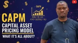 CAPM - What is the Capital Asset Pricing Model all About?