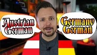 Austrian German VS Germany German | A Get Germanized Comparison | Episode 01