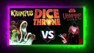 Dice Throne - Krampus vs Vampire Lord (Penultimate on FreeHawks Discord)