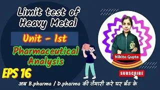Limit test of heavy Metal | Unit -1 | Pharmaceutical Analysis | Principal | Method | Procedure |
